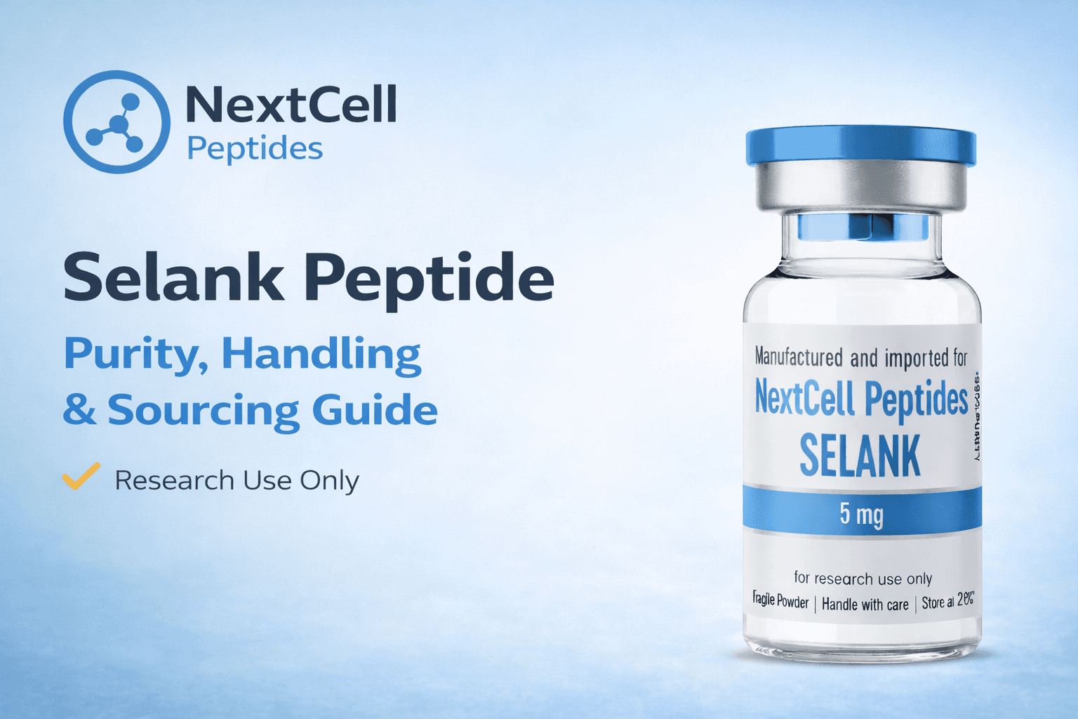 Selank Peptide: Purity, Handling & Sourcing Guide
